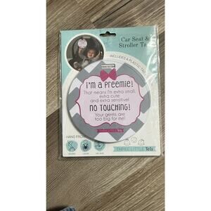 Three Little Tots "I'm a Preemie No Touching" Car Seat or Stroller Tag